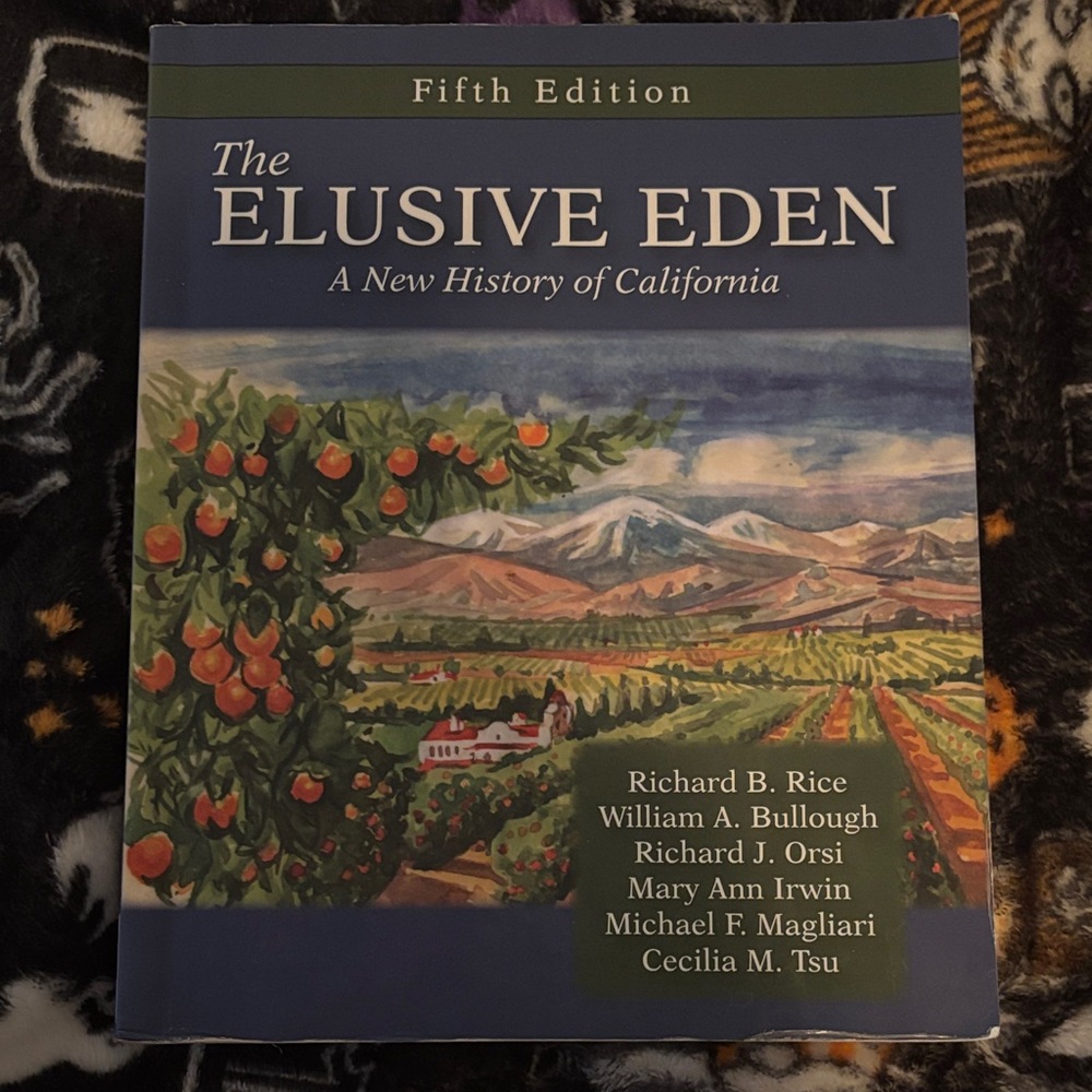 The Elusive Eden: A New History of California Book